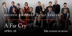 Yale School of Music - A Far Cry presents Gravity